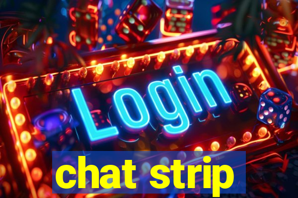 chat strip