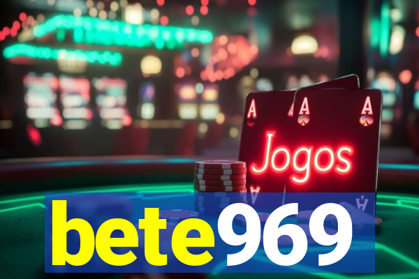 bete969