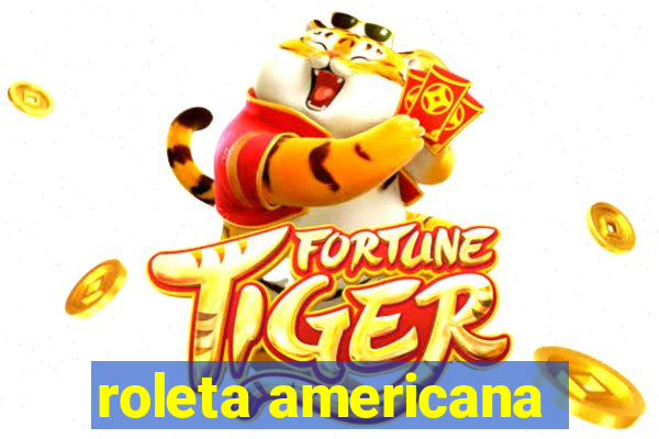 roleta americana