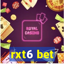 rxt6 bet