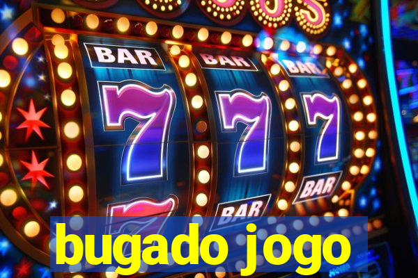 bugado jogo