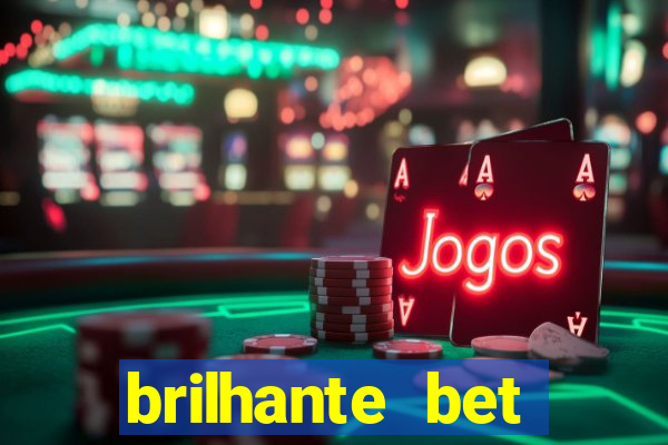 brilhante bet plataforma de jogos