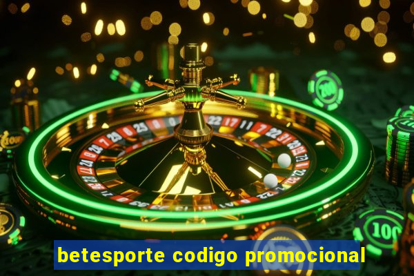 betesporte codigo promocional