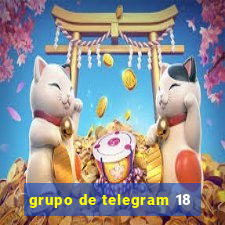 grupo de telegram 18