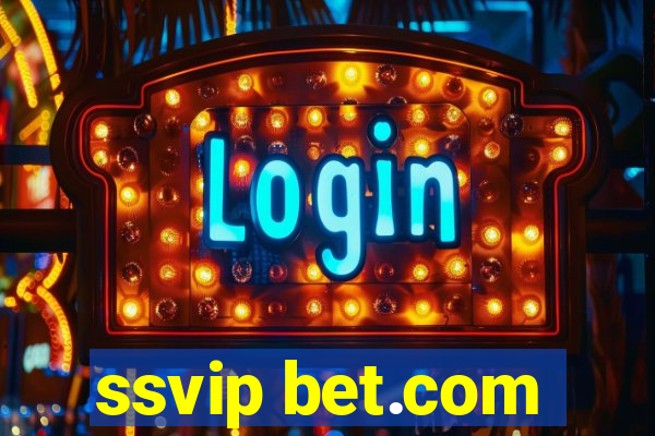 ssvip bet.com