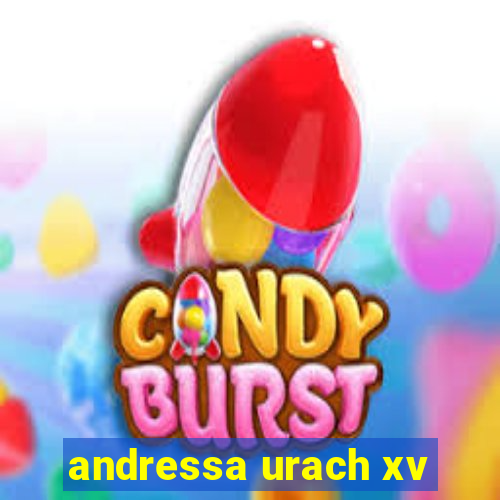 andressa urach xv