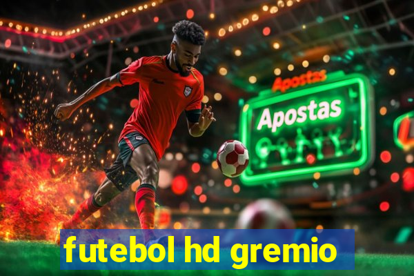 futebol hd gremio