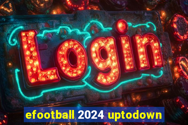 efootball 2024 uptodown