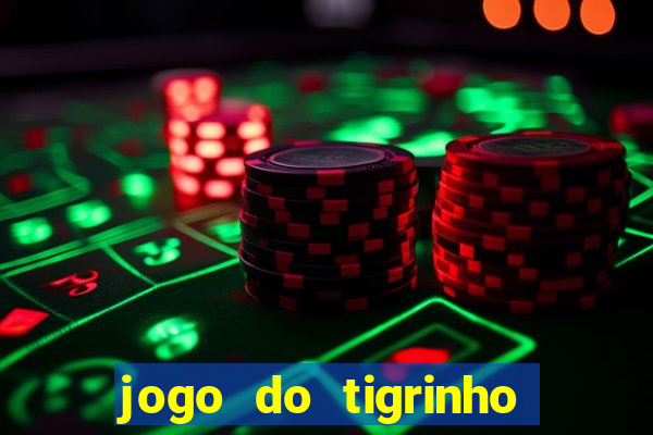 jogo do tigrinho que está pagando agora