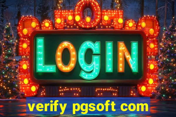 verify pgsoft com