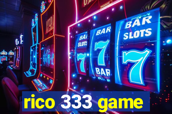 rico 333 game