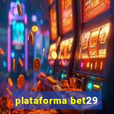 plataforma bet29