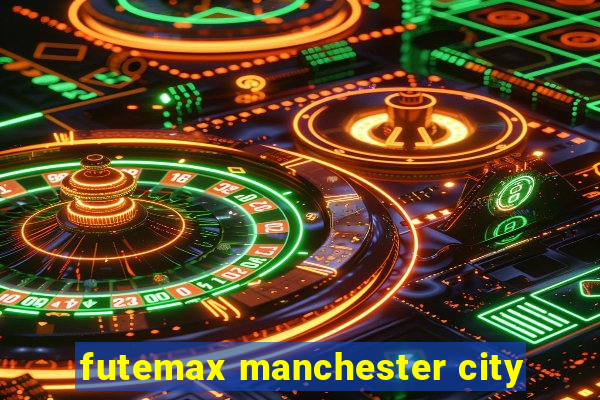 futemax manchester city