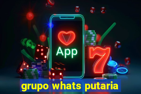 grupo whats putaria