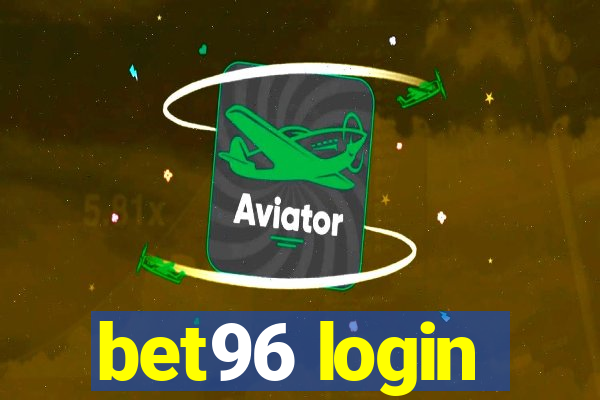 bet96 login