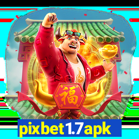 pixbet1.7apk