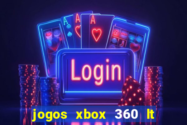 jogos xbox 360 lt 3.0 download