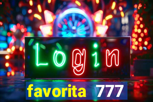 favorita 777 plataforma login