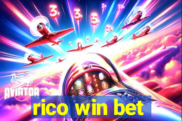 rico win bet