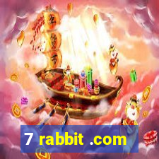 7 rabbit .com