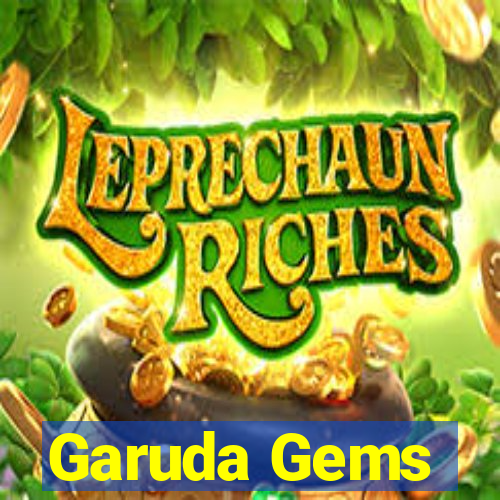 Garuda Gems