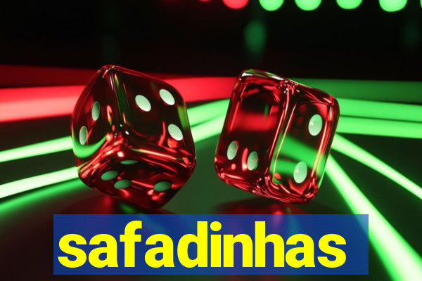 safadinhas