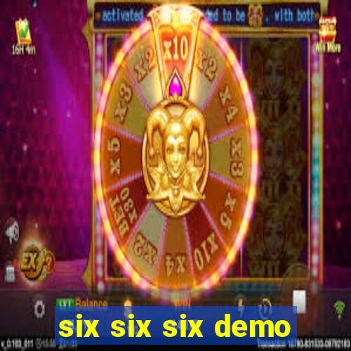 six six six demo