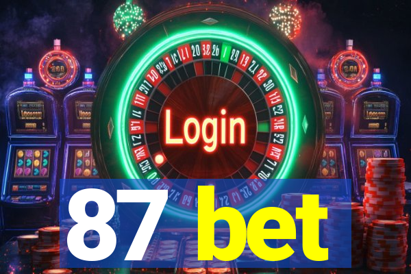 87 bet