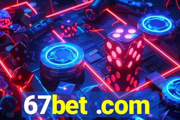 67bet .com