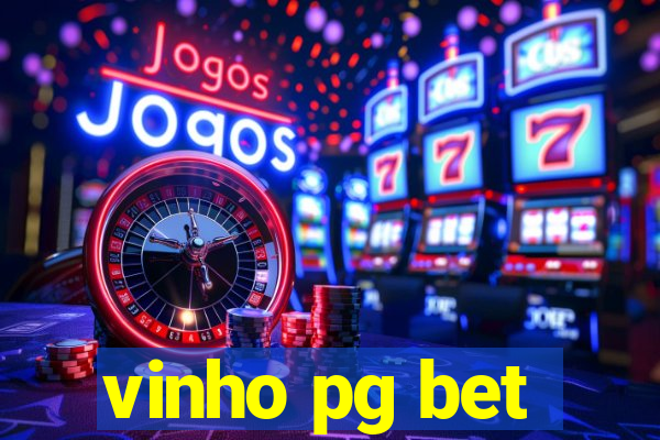 vinho pg bet