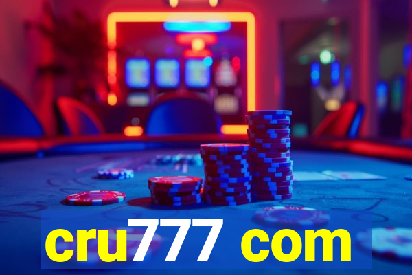 cru777 com