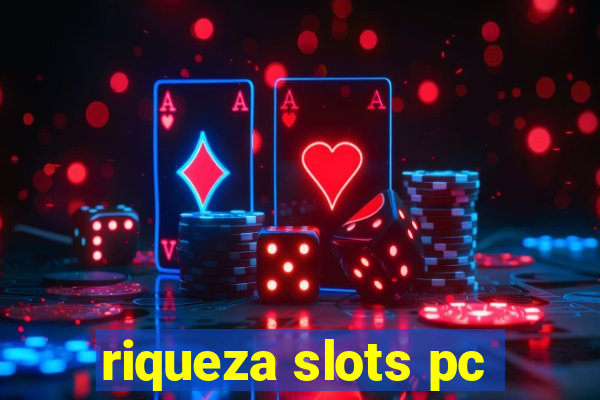 riqueza slots pc