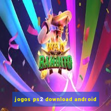 jogos ps2 download android