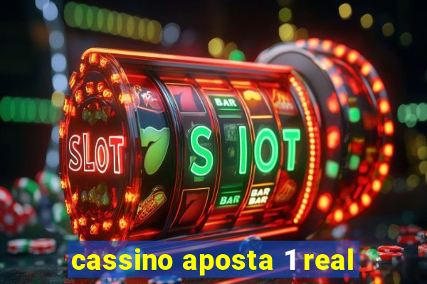 cassino aposta 1 real