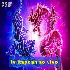 tv itapoan ao vivo