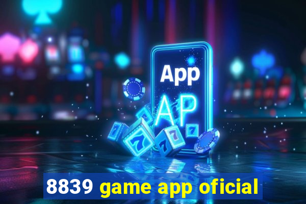 8839 game app oficial