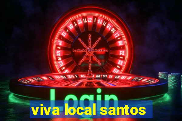 viva local santos