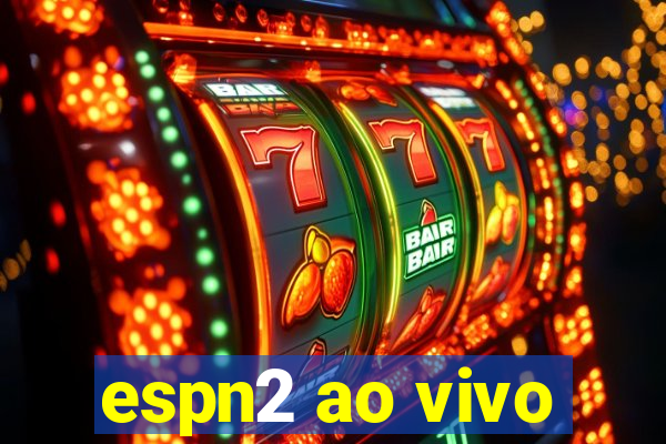 espn2 ao vivo