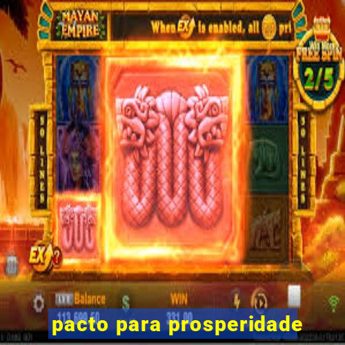 pacto para prosperidade