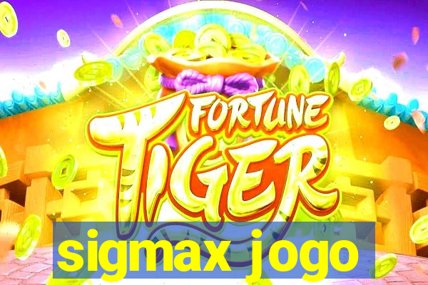 sigmax jogo