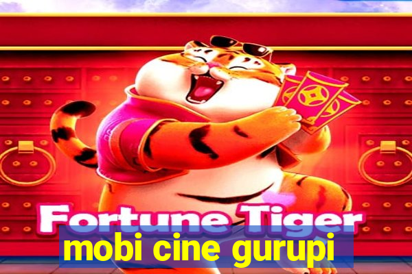 mobi cine gurupi