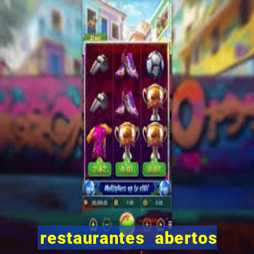 restaurantes abertos no natal porto alegre