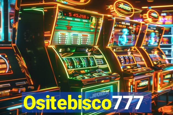 Ositebisco777