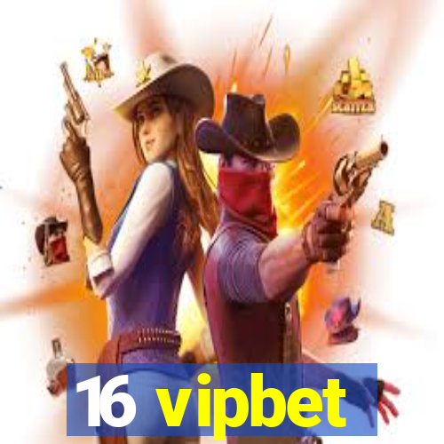 16 vipbet