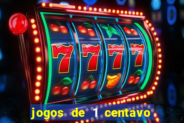 jogos de 1 centavo no esporte da sorte