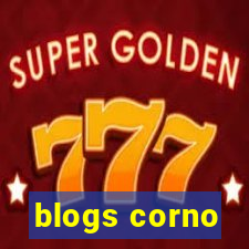 blogs corno