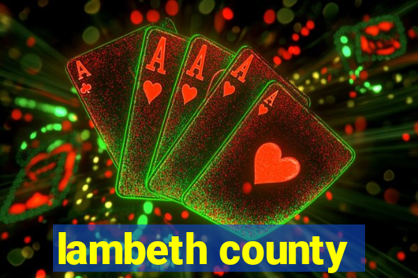 lambeth county