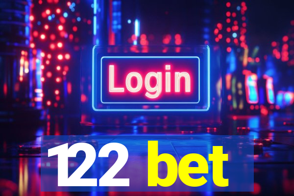 122 bet