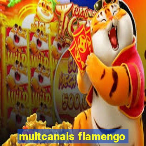 multcanais flamengo