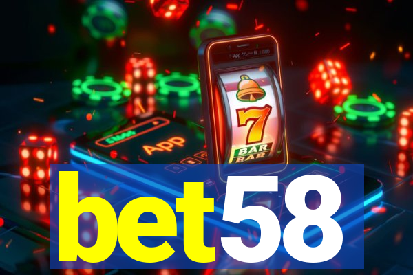 bet58